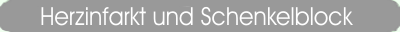 Herzinfarkt und Schenkelblock 